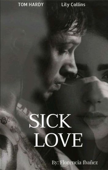 •sick Love•