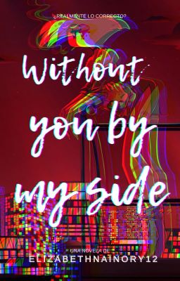 Without you by my Side [radiodust]