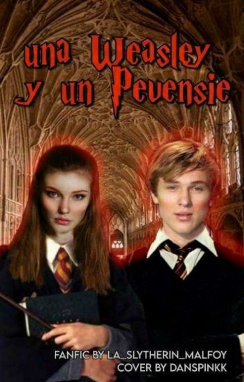 Una Weasley Y Un Pevensie ( Peter Pevensie Y Tu)