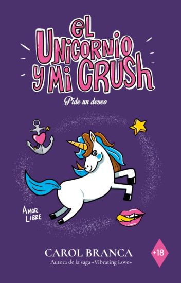 El Unicornio Y Mi Crush