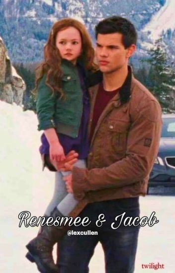 Renesmee & Jacob