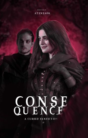 Consequences | Cursed