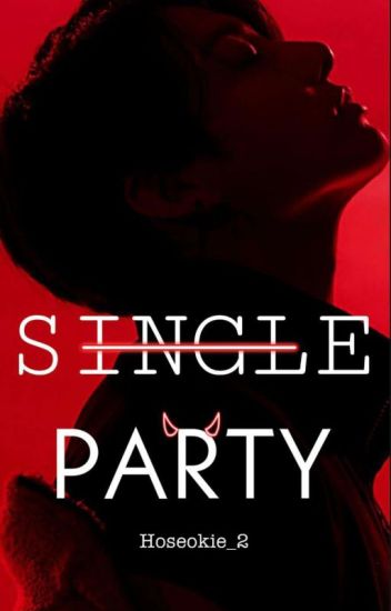 Single Party (despedida De Soltero) Taekook