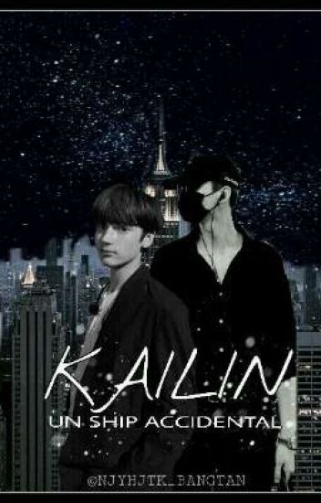 Kailin -un Ship Accidental-