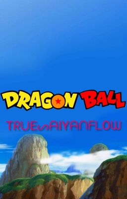 Dragon Ball: Truesaiyanflow
