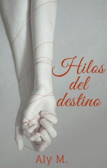 Hilos Del Destino.