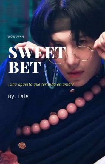 Sweet Bet (wowkwan - Español) +18