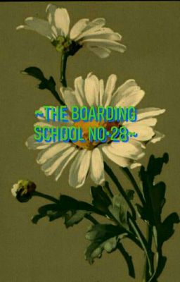 "boarding School No•28"