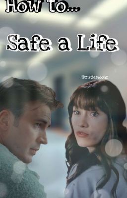 How To Safe A Life 