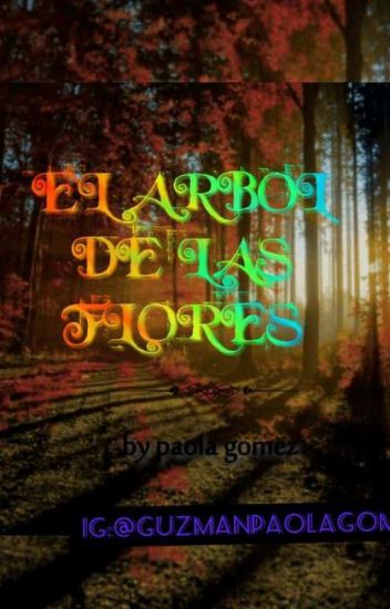 El Arbol De Las Flores|saga Sueños #3