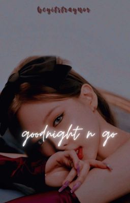 Goodnight n Go➸kim Taehyung