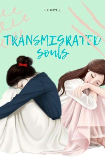 Transmigrated Souls