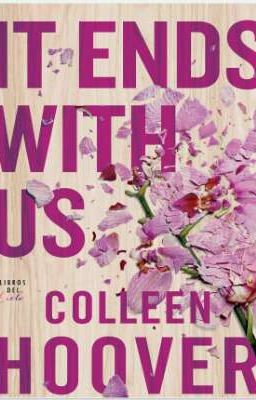 It Ends With Us - Colleen Hoover 💐