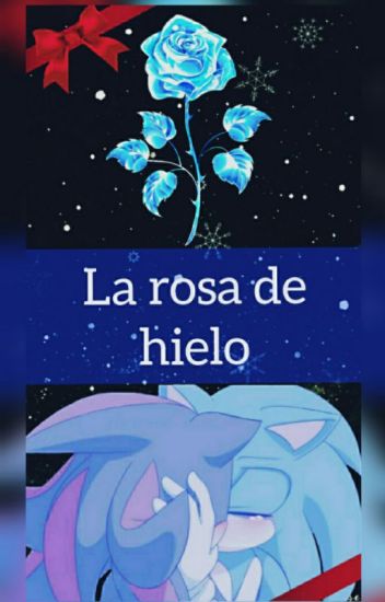 ¨la Rosa De Hielo¨ /sonadow/