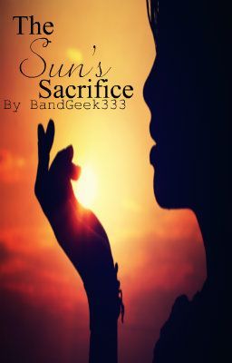 the Sun's Sacrifice (under Revision)