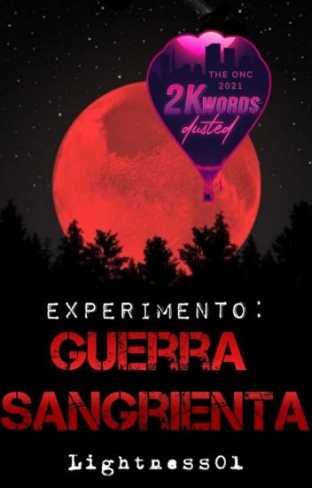 Experimento: Guerra Sangrienta (#onc2021)