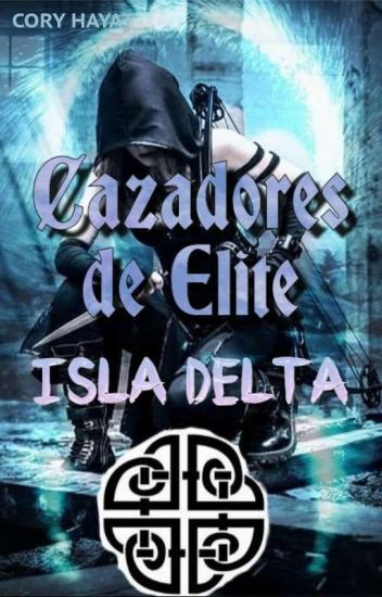 Cazadores De Elite Isla Delta