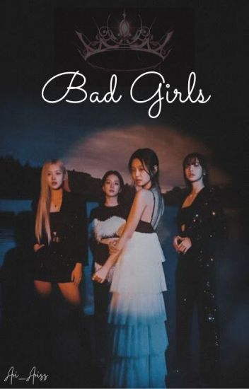 •bad Girls•
