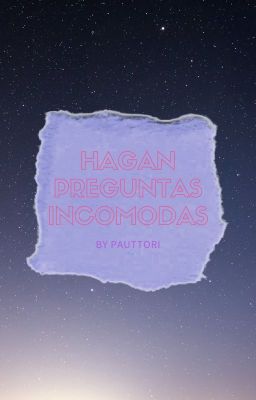 Hagan Preguntas Incomodas/by Pautto...