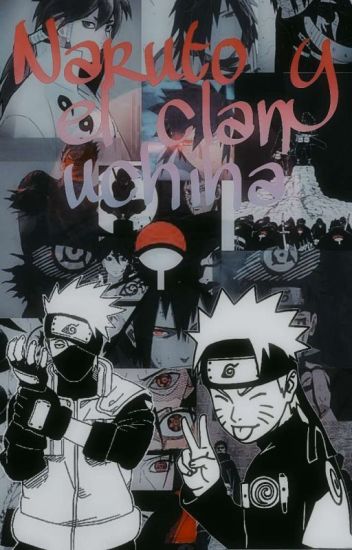 Naruto Y El Clan Uchiha