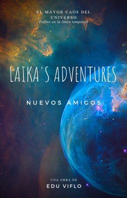 Laika's Adventures: Nuevos Amigos