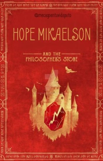 Hope Mikaelson Y La Piedra Filosofal