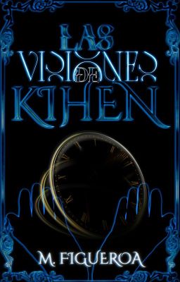 |las Visiones De Kihen|