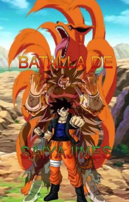 Naruto:batalla De Sayajines.