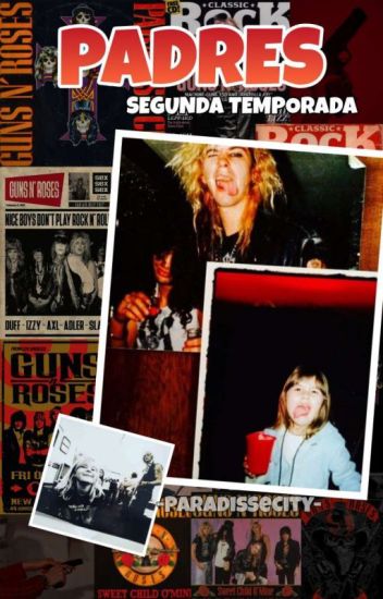 Padres | Guns N' Roses [segunda Temporada]