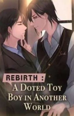 (bl Terjemahan) Rebirth: a Doted To...