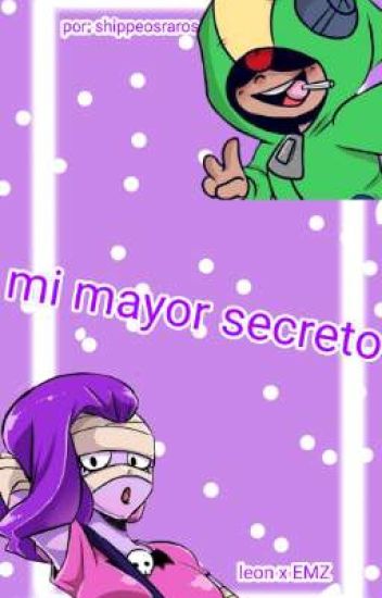 Mi Mayor Secreto ( Leon X Emz )