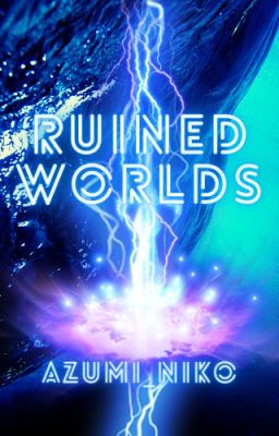 Ruined Worlds [world//zero]