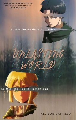 Unlasting World (snk Fanfic)