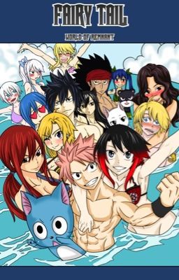 Fairy Tail: World Of Remnant