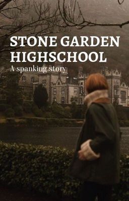 (spanking) Stone Garden High