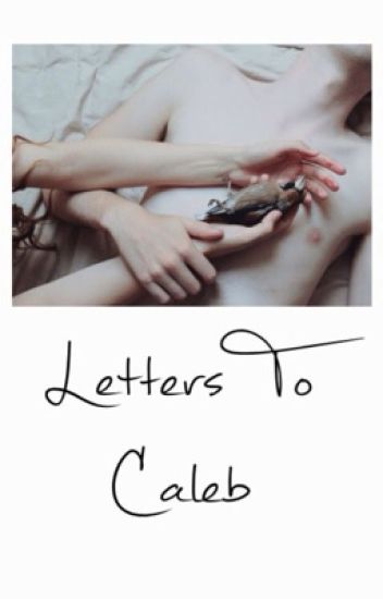 Letters To Caleb