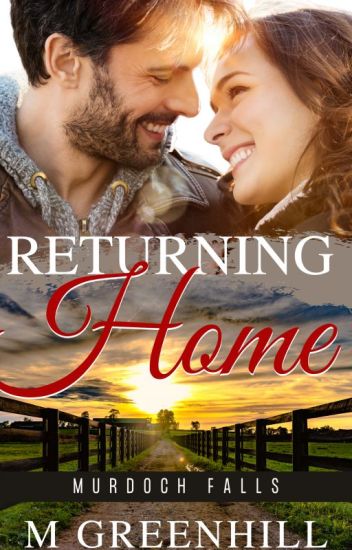 Returning Home (murdoch Falls Book 1)