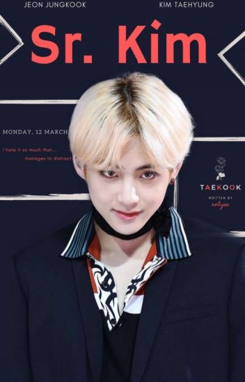 Sr. Kim || Taekook