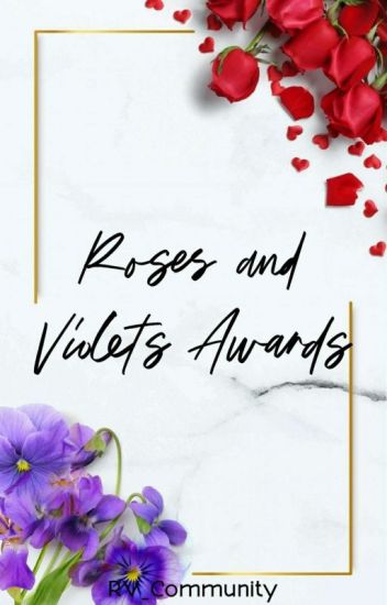 Roses & Violets Awards