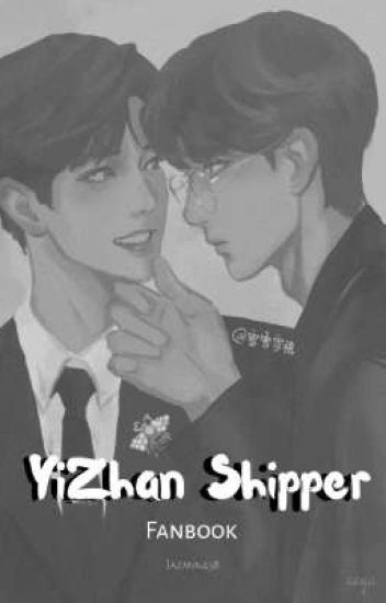 Yizhan Shipper [fanbook]