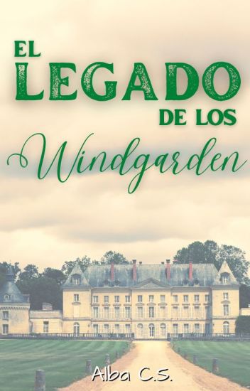 El Legado De Los Windgarden [pausada]
