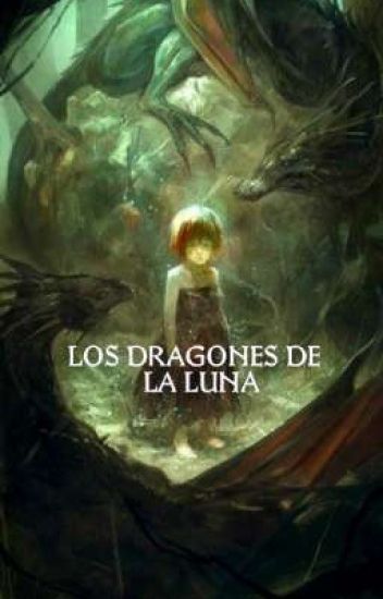 Los Dragones De La Luna.