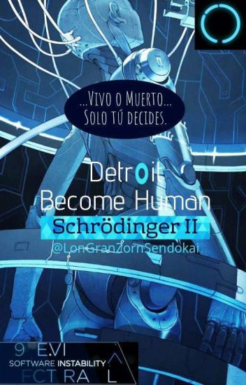 Detroit : Become Human •"schrödinger Ii"• (pausada)
