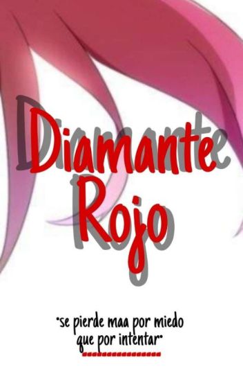 Diamante Rojo~hikari Uzumaki