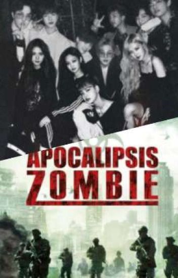 Apocalipsis Zombie (bts X Bp)