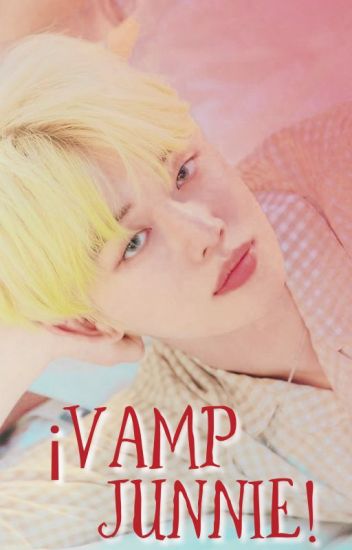 ¡vamp, Junnie! ↬ Yeonbin