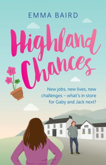Highland Chances - A Heart-warming Scottish Comedy Complete Highland Books 3