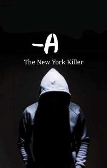 A The New York Killer