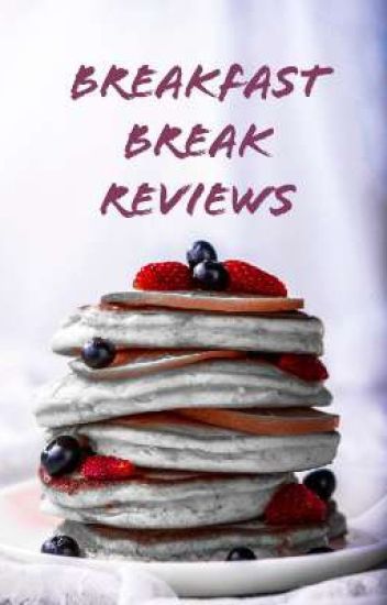 Breakfast Break Reviews