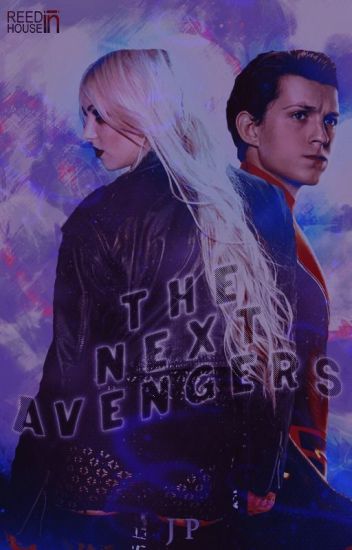 The Next Avengers [peter Parker/spiderman]